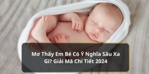 ngủ mơ thấy em bé