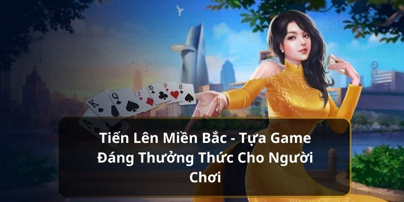 Tiến lên miền bắc