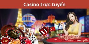 Casino trực tuyến